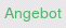 Angebot